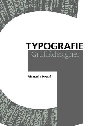 Typografie für Grafikdesigner von Krauß,  Manuela