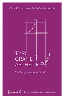 Typographie-Ästhetik von Knoch,  Caroline, Ruf,  Oliver, Sieß,  Andreas