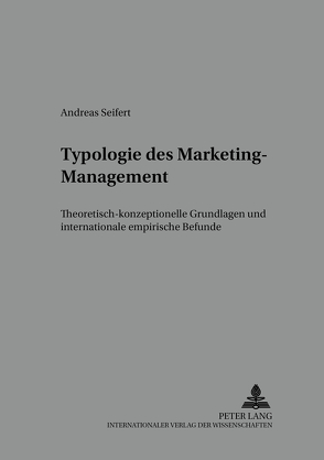 Typologie des Marketing-Management von Seifert,  Andreas