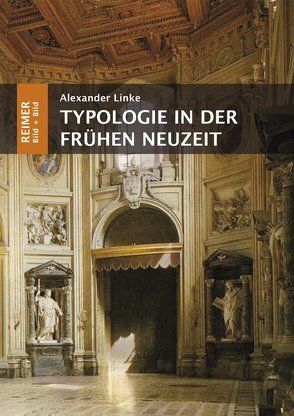 Typologie in der Frühen Neuzeit von Linke,  Alexander