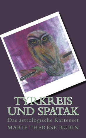Tyrkreis und Spatak von Rubin,  Marie Thérèse