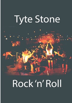 Tyte Stone Rock ’n‘ Roll von Lutz,  Roland