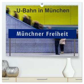 U-Bahn in München (hochwertiger Premium Wandkalender 2024 DIN A2 quer), Kunstdruck in Hochglanz von Faltin,  Klaus