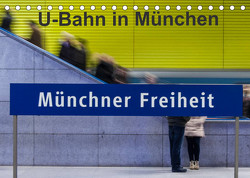 U-Bahn in München (Tischkalender 2023 DIN A5 quer) von Faltin,  Klaus