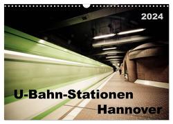 U-Bahn-Stationen Hannover (Wandkalender 2024 DIN A3 quer), CALVENDO Monatskalender von SchnelleWelten,  SchnelleWelten