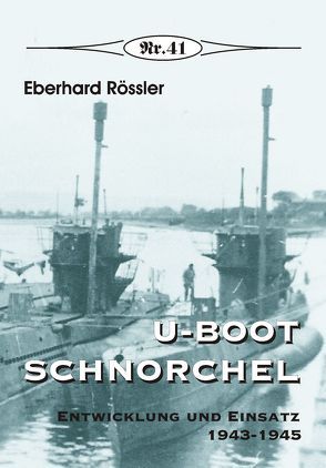 U-Boot Schnorchel von Rössler,  Eberhard