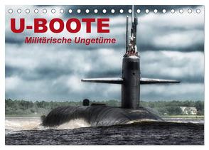 U-Boote – Militärische Ungetüme (Tischkalender 2024 DIN A5 quer), CALVENDO Monatskalender von Stanzer,  Elisabeth