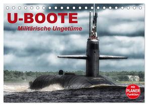 U-Boote. Militärische Ungetüme (Tischkalender 2024 DIN A5 quer), CALVENDO Monatskalender von Stanzer,  Elisabeth