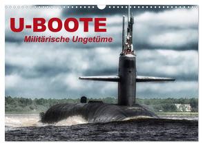 U-Boote – Militärische Ungetüme (Wandkalender 2024 DIN A3 quer), CALVENDO Monatskalender von Stanzer,  Elisabeth