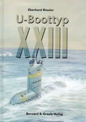 U-Boottyp XXIII von Rössler,  Eberhard