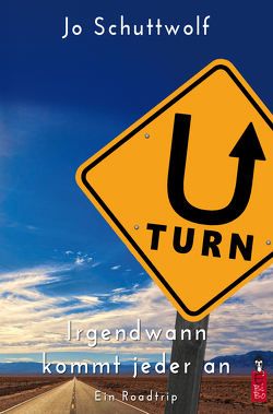 U-Turn – Irgendwann kommt jeder an von Schuttwolf,  Jo