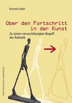 Über den Fortschritt in der Kunst von Lotter,  Konrad