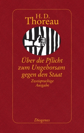 Über die Pflicht zum Ungehorsam gegen den Staat von Richartz,  Walter E., Thoreau,  Henry David