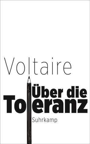 Über die Toleranz von Joffrin,  Laurent, Voltaire