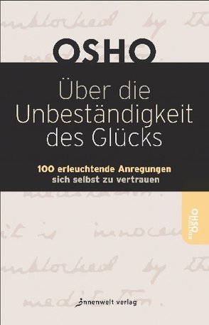 Über die Unbeständigkeit des Glücks von Osho