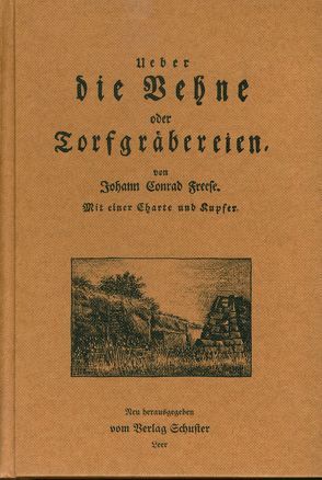 Über die Vehne oder Torfgräbereien von Freese,  Johann C