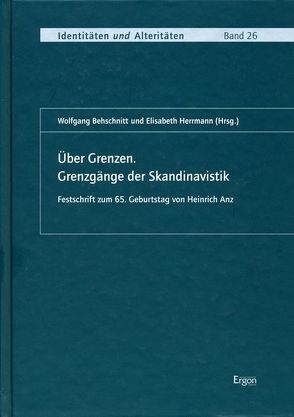 Über Grenzen. Grenzgänge der Skandinavistik von Behschnitt,  Wolfgang, Herrmann,  Elisabeth