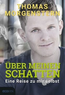 Über meinen Schatten von Morgenstern,  Thomas, Roscher,  Michael