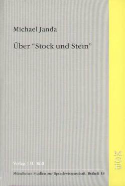 Über „Stock und Stein“ von Janda,  Michael