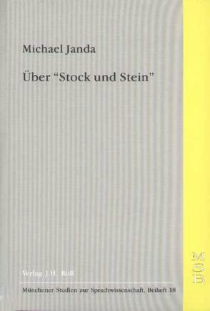 Über „Stock und Stein“ von Janda,  Michael