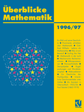 Überblicke Mathematik 1996/97 von Beutelspacher,  Albrecht, Henze,  Norbert, Kulisch,  Ulrich, Wußing,  Hans