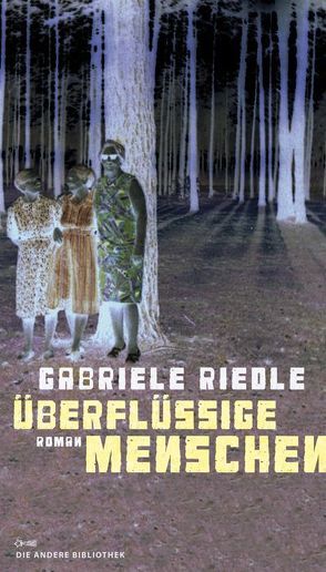 Überflüssige Menschen von Riedle,  Gabriele