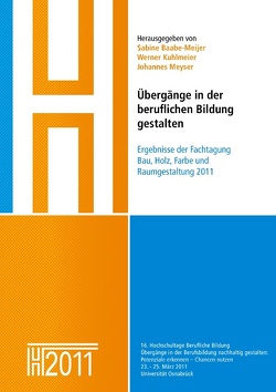 Übergänge in der beruflichen Bildung gestalten von Baabe-Meijer,  Sabine, Kuhlmeier,  Werner, Meyser,  Johannes