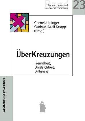 ÜberKreuzungen von Klinger,  Cornelia, Knapp,  Gudrun A