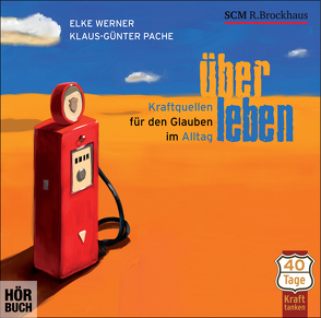 ÜberLeben von Pache,  Klaus-Günter, Werner,  Elke