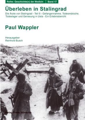 Überleben in Stalingrad von Busch,  Reinhold, Wappler,  Paul