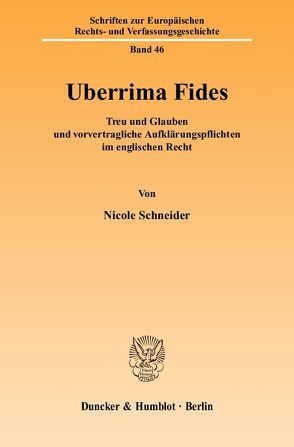 Uberrima Fides. von Schneider,  Nicole