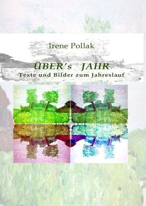 Über’s Jahr von Pollak,  Irene