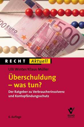 Überschuldung – was tun? von Mueller,  Klaus, Winter,  Ulli