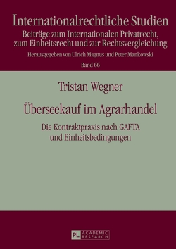 Überseekauf im Agrarhandel von Wegner,  Tristan