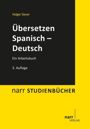 Übersetzen Spanisch – Deutsch von Siever,  Holger