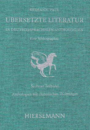 Übersetzte Literatur in deutschsprachigen Anthologien. Eine Bibliographie. von Essmann,  Helga, Gu,  Zhengxiang, Paul,  Fritz