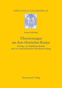 Übersetzungen aus dem tibetischen Kanjur von Schiefner,  Anton, Walravens,  Hartmut