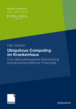 Ubiquitous Computing im Krankenhaus von Zwicker,  Falk