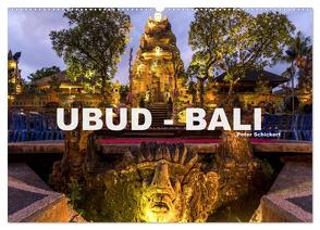 Ubud – Bali (Wandkalender 2024 DIN A2 quer), CALVENDO Monatskalender von Schickert,  Peter