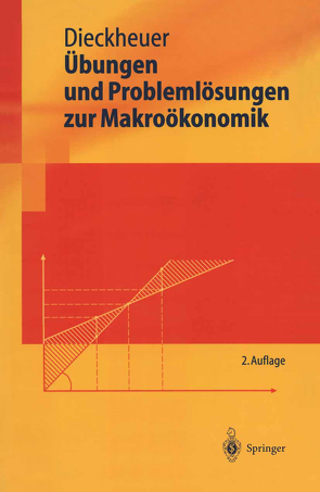 Übungen und Problemlösungen zur Makroökonomik von Dieckheuer,  Gustav