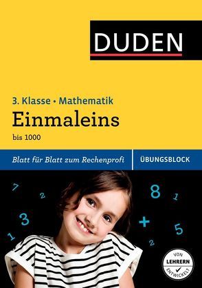 Übungsblock: Mathematik – Einmaleins, 3. Klasse von Müller-Wolfangel,  Ute, Schreiber,  Beate, Stephan,  Claus