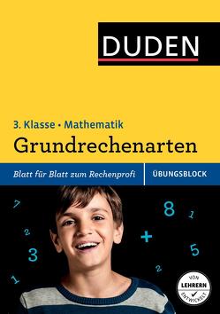Übungsblock: Mathematik – Grundrechenarten 3. Klasse von Heilig,  Silke, Rieckhoff,  Jürgen, Scholz,  Barbara, Wirbeleit,  Patrick