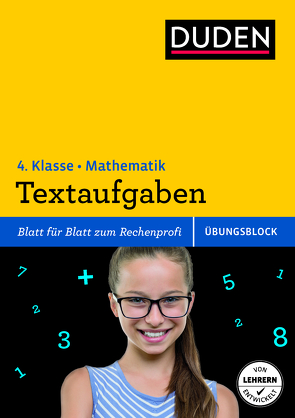 Übungsblock: Mathematik – Textaufgaben 4. Klasse von Breitenfeldt,  Tom, Müller-Wolfangel,  Ute, Scholz,  Barbara, Schreiber,  Beate