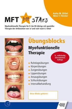 Übungsblocks Myofunktionelle Therapie von Förster,  Nina T., Kittel,  Anita M