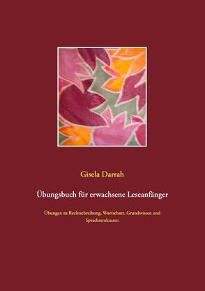 Übungsbuch für erwachsene Leseanfänger von Darrah,  Gisela