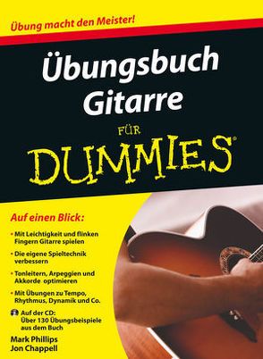 Übungsbuch Gitarre für Dummies von Chappell,  Jon, Fehn,  Oliver, Phillips,  Mark