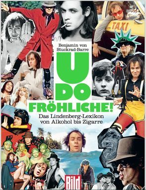 Udo Fröhliche! von von Stuckrad-Barre,  Benjamin