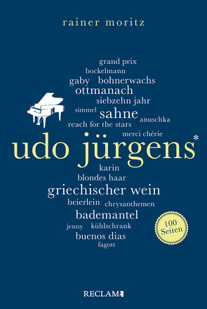 Udo Jürgens. 100 Seiten von Moritz,  Rainer