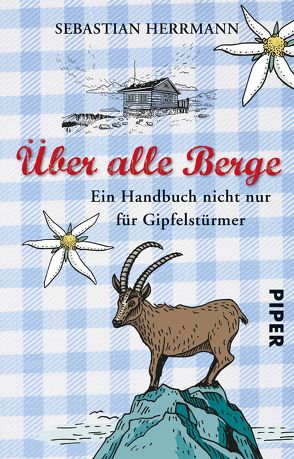 Über alle Berge von Herrmann,  Sebastian, Lukas-Nülle,  Diana