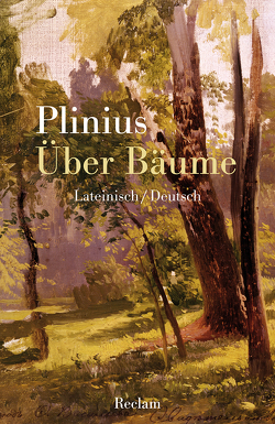 Über Bäume von Gaius Plinius Secundus, Herzhoff,  Bernhard